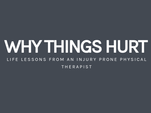 Why Things Hurt